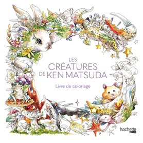 Les créatures de Ken Matsuda - Livre de coloriage