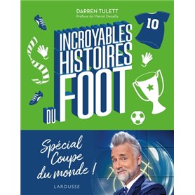 Incroyables histoires du foot