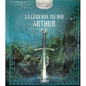 La légende du roi Arthur