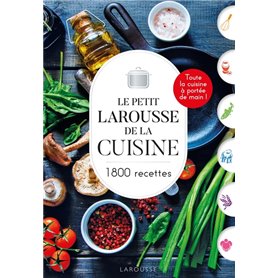 Petit Larousse de la cuisine