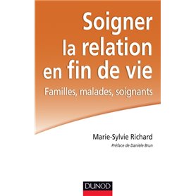 Soigner la relation en fin de vie - Familles