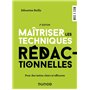 Maîtriser les techniques rédactionnelles - 2e éd.