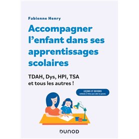 Accompagner l'enfant dans ses apprentissages scolaires : TDAH