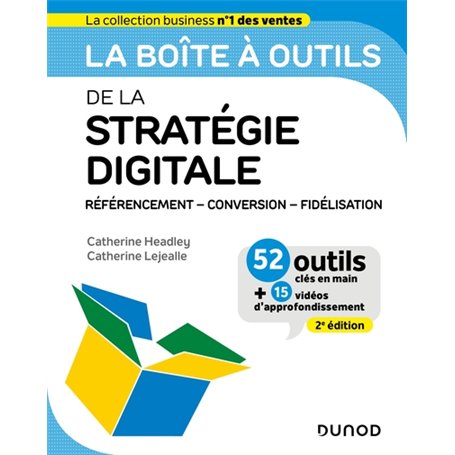 La boîte à outils de la stratégie digitale - 2e éd.