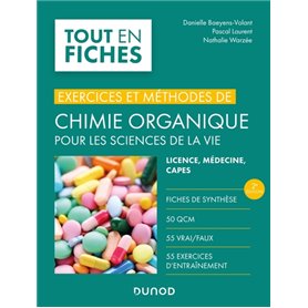 Exercices et méthodes de chimie organique pour les sciences de la vie - 2e éd.