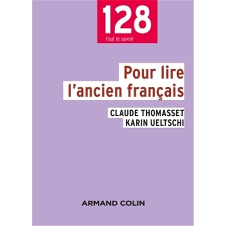 Pour lire l'ancien français - 3e éd.