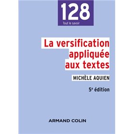 La versification appliquée aux textes - 5e éd.