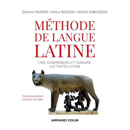 Méthode de langue latine - 3e éd.