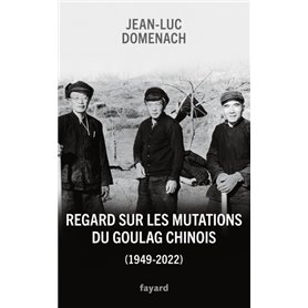 Regard sur les mutations du goulag chinois (1949-2022)