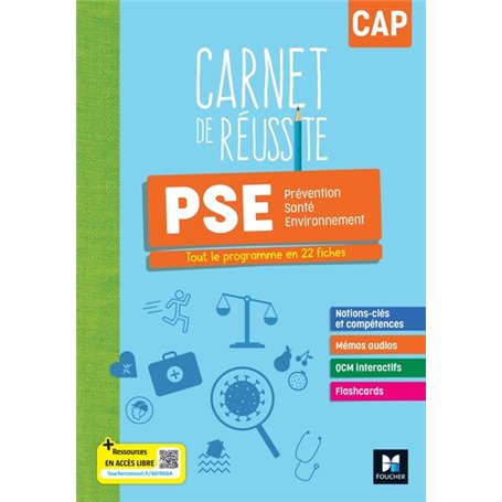 Carnet de Réussite - PRÉVENTION SANTÉ ENVIRONNEMENT (PSE) - CAP - Ed. 2024 - Livre élève