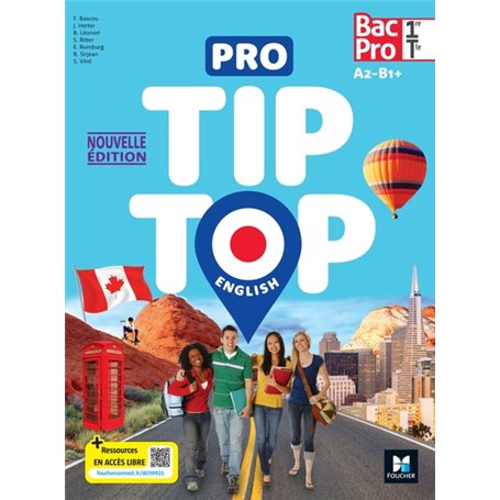 PRO TIP TOP ENGLISH - Anglais 1re-Tle Bac Pro - Ed. 2024 - Livre élève
