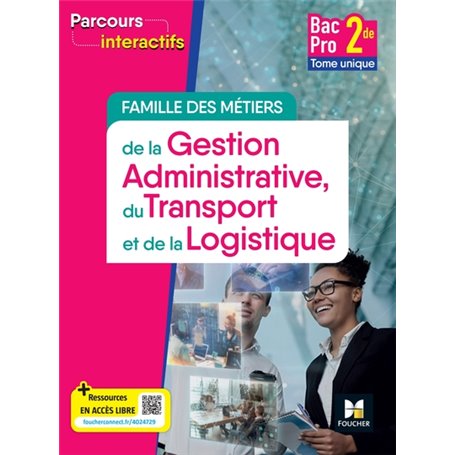 Parcours interactifs - Tome unique FAMILLE DES MÉTIERS DE LA GATL - 2de Bac Pro - 2024 - Livre élève