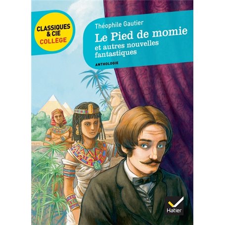 Le Pied de momie et autres nouvelles fantastiques