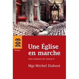 Une Eglise en marche