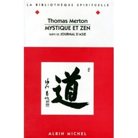 Mystique et Zen