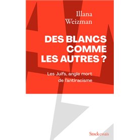 Des Blancs comme les autres ?