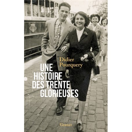 Une histoire des trente glorieuses