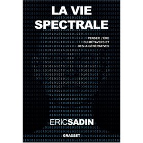 La vie spectrale