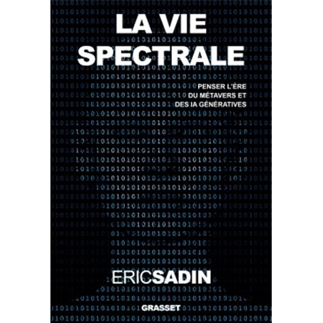 La vie spectrale