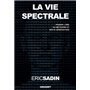 La vie spectrale