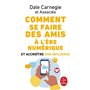 Comment se faire des amis à l'ère numérique