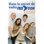 Dans le secret de Radio Freedom