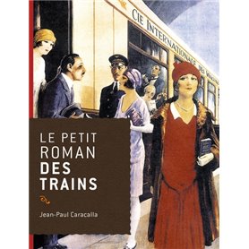 Le petit roman des trains