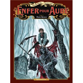 L'Enfer pour aube T02