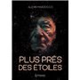 Plus près des étoiles