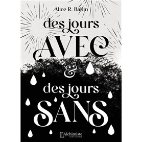 Des jours avec et des jours sans (Recueil de nouvelles)