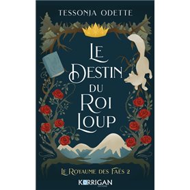 Le destin du roi loup