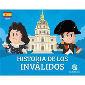 Historia de los Invalidos (version espagnole)
