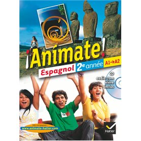 Animate Espagnol 2e année éd. 2012 - Manuel de l'élève + CD audio-rom