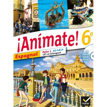 Animate Espagnol 6e éd. 2013 - Manuel de l'élève + CD audio