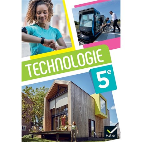 Technologie 5e - Ed 2024 - Livre élève