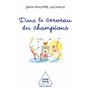 Dans le cerveau des champions