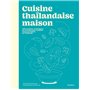 Cuisine thaïlandaise maison