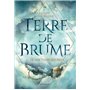 Terre de brume - Tome 1