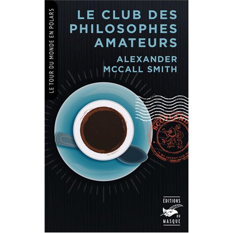 Le Club des philosophes amateurs (Collection tour du monde en polars)