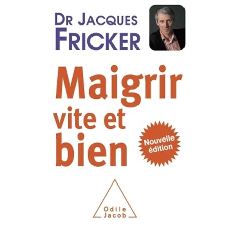 Maigrir vite et bien