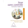 Sexe sans contrôle