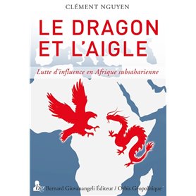 Le Dragon et l'aigle