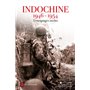 Indochine 1946-1954  Témoignages inédits