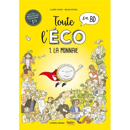 Toute l'éco en BD T1 : La Monnaie