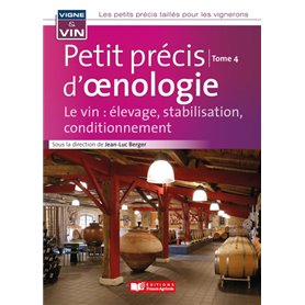 Petit précis d'oenologie tome 4