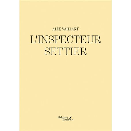 L'inspecteur Settier