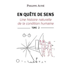 EN QUÊTE DE SENS - Tome 2