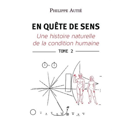 EN QUÊTE DE SENS - Tome 2