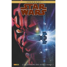 Star Wars Légendes : L'ascension des Sith T02