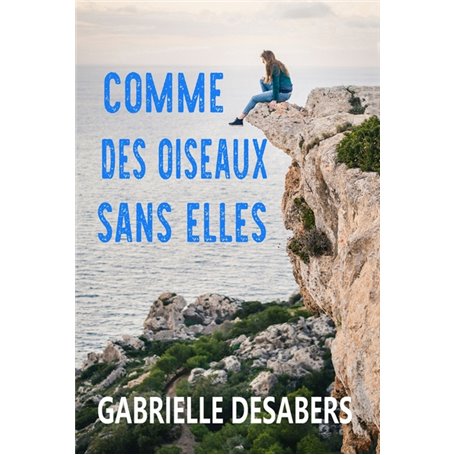 Comme des oiseaux sans elles